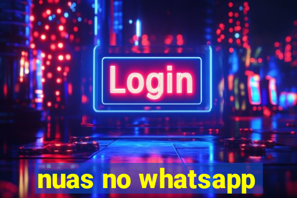 nuas no whatsapp